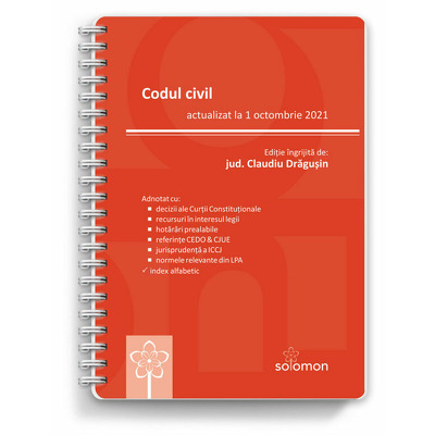 Codul civil (actualizat la 1 octombrie 2021)