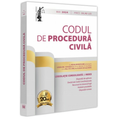 Codul de procedura civila: mai 2024. Editie tiparita pe hartie alba