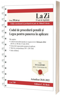 Codul de procedura penala si Legea pentru punerea in aplicare. Cod 749. Actualizat la 20.01.2022