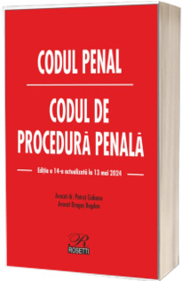 Codul penal. Codul de procedura penala