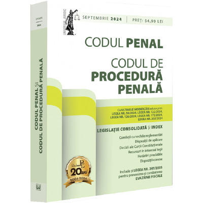 Codul penal si Codul de procedura penala: septembrie 2024