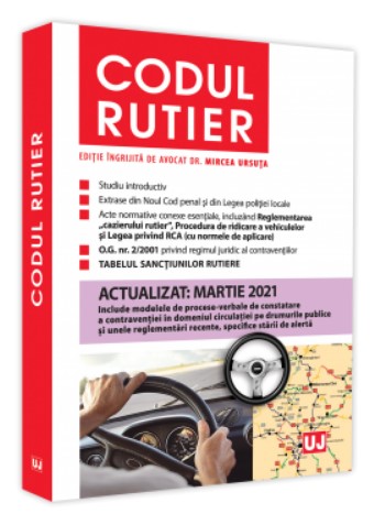 Codul rutier. Actualizat: martie 2021