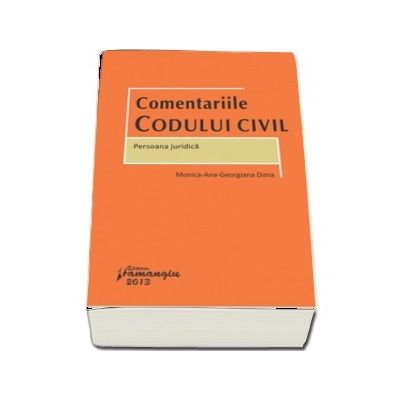 Comentariile Codului civil - Persoana juridica