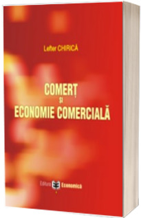 Comert si economie comerciala