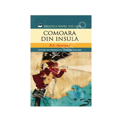 Comoara din insula (Colectia Biblioteca pentru toti copiii)