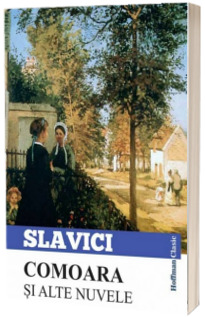 Comoara si alte nuvele - Ioan Slavici