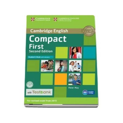 Compact First Student's Book with Answers with CD-ROM with Testbank - Peter May