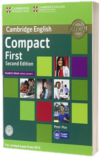 Compact First Student's Pack (Student's Book without Answers with CD ROM, Workbook without Answers with Audio) - Peter May