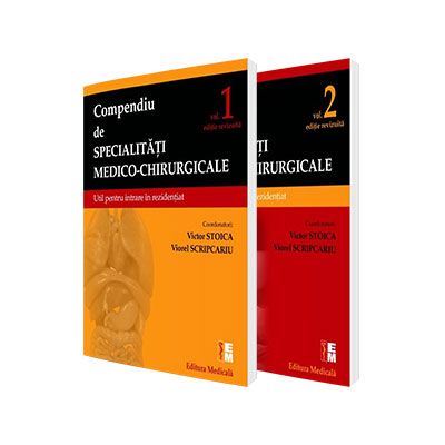Compendiu de specialitati medico-chirurgicale, pentru REZIDENTIAT 2018. Volumele 1 si 2 - Editie revizuita