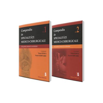 Compendiu de specialitati medico-chirurgicale. Volumul I si II - pentru concursul national de rezidentiat 2016