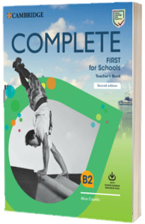 Complete First for Schools (2nd edition). Teachers Book with Downloadable Resource Pack (Class Audio and Teachers Photocopiable Worksheets)