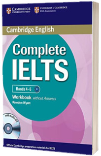 Complete IELTS Bands 4-5 Workbook without Answers with Audio CD - Rawdon Wyatt