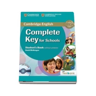 Complete Key for Schools Student s Book without Answers with CD-ROM with Testbank - David McKeegan