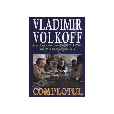 Complotul (Volkoff, Vladimir)