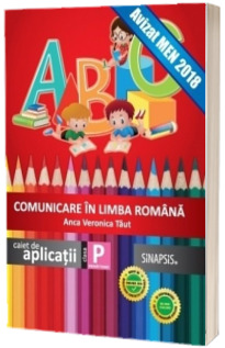 Comunicare in limba romana, caiet de aplicatii, clasa pregatitoare