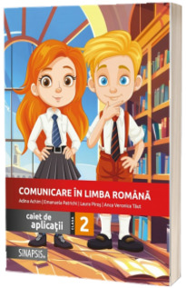 Comunicare in limba romana - caiet de aplicatii pentru clasa a II-a