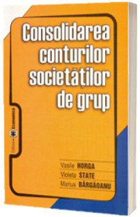 Consolidarea conturilor societatilor de grup