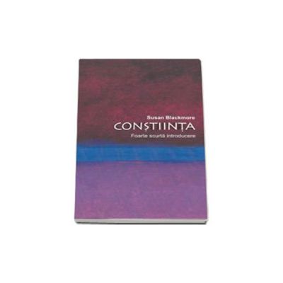 Constiinta:foarte scurta introducere