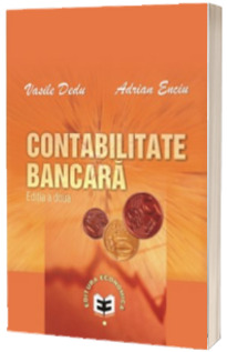 Contabilitate bancara. Editia a II-a