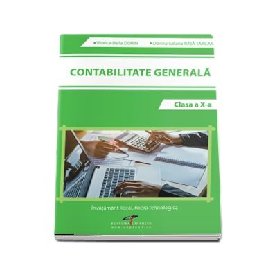 Contabilitate generala, clasa a X-a - Viorica-Bella Dorin