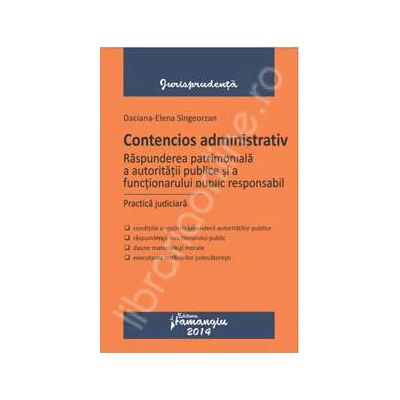 Contencios administrativ. Raspunderea patrimoniala a autoritatii publice si a functionarului public responsabil. Practica judiciara