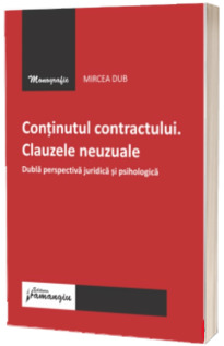 Continutul contractului. Clauzele neuzuale