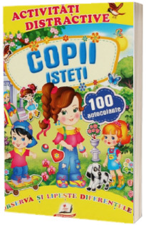 Copii isteti