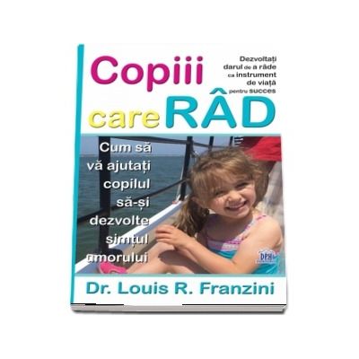 Copiii care rad. Cum sa va ajutati copilul sa-si dezvolte simtul umorului