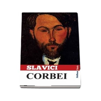 Corbei - Ioan Slavici