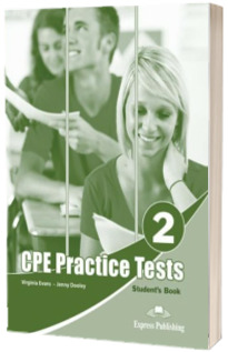 CPE Practice tests. Manualul elevului cu Digibook App