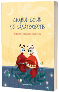 Crabul Colin se casatoreste