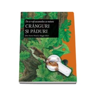 Cranguri si paduri - De-a v-ati ascunselea cu natura