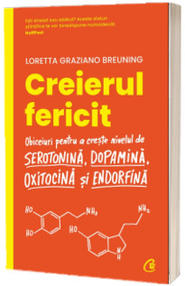 Creierul fericit. Editia a II-a