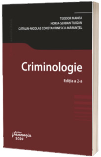 Criminologie. Editia a 2-a