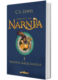 Cronicile din Narnia I. Nepotul magicianului