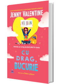 Cu drag, Bucurie