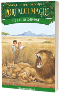 Cu leii in savana - Portalul magic 11