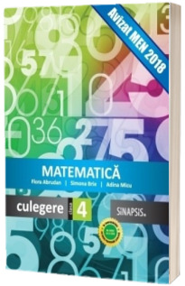 Culegere de Matematica pentru clasa a IV-a, conform programei scolare la 2016 - Flora Abrudan