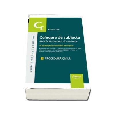 Culegere de subiecte date la concursuri si examene. 2 Procedura civila