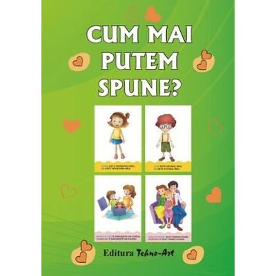 Cum mai putem spune?