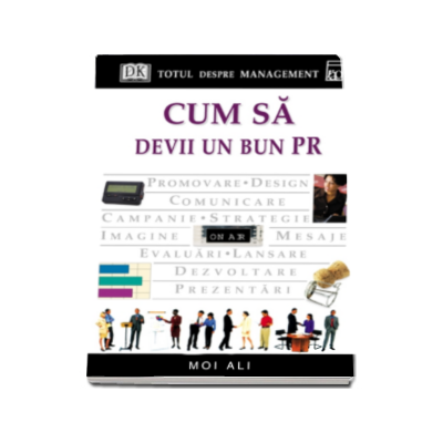 Cum sa devii un bun PR