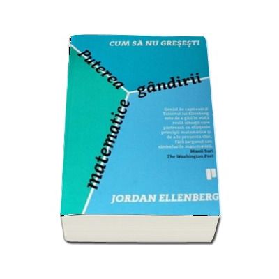 Cum sa nu gresesti. Puterea gandirii matematice - Jordan Ellenberg