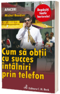 Cum sa obtii cu succes intalniri prin telefon