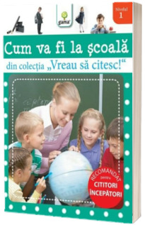 Cum va fi la scoala