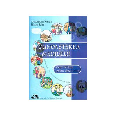 Cunoasterea Mediului caiet de lucru pentru clasa a II-a