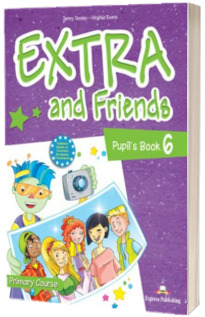 Curs de limba engleza - Extra and Friends 6 Pupils Book