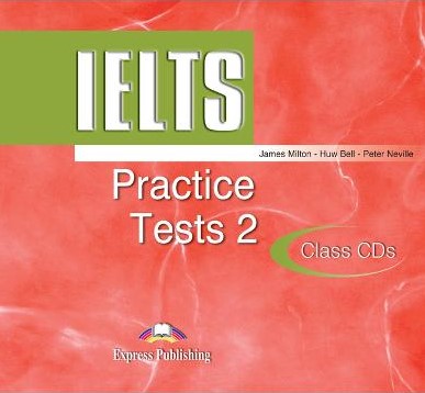 Curs de limba engleza - IELTS Practice Tests 2 CD (set 2 CD uri)