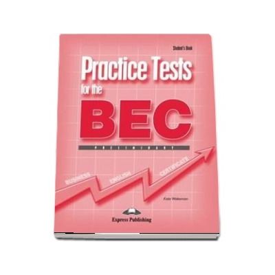 Curs de limba engleza - Practice Tests for the BEC Preliminary Students Book