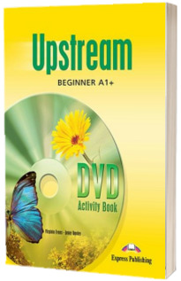 Curs de limba engleza - Upstream A1+ DVD Activity Book