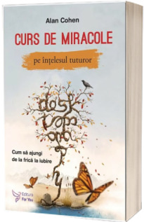 Curs de miracole pe intelesul tuturor